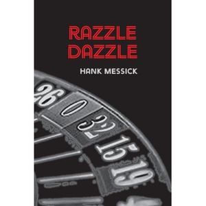 Razzle Dazzle -- Hank Messick